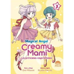 Magical Angel! Creamy Mami La Princesa Caprichosa 03