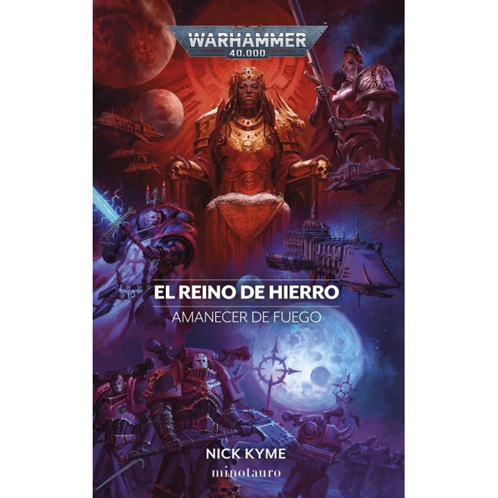 El Reino de Hierro Amanecer de Fuego Warhammer 40000