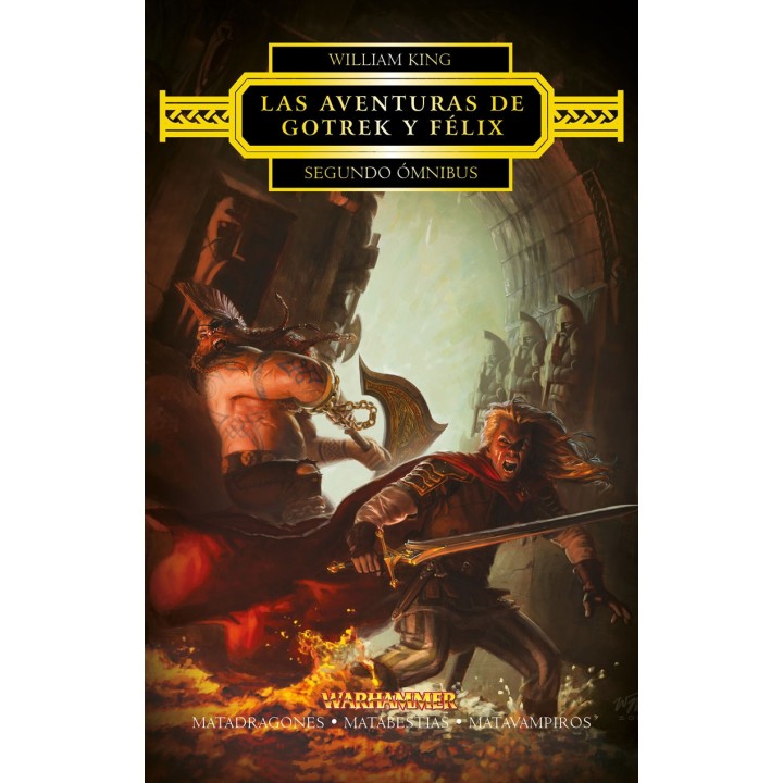 Las aventuras de Gotrek y Felix Segundo Omnibus