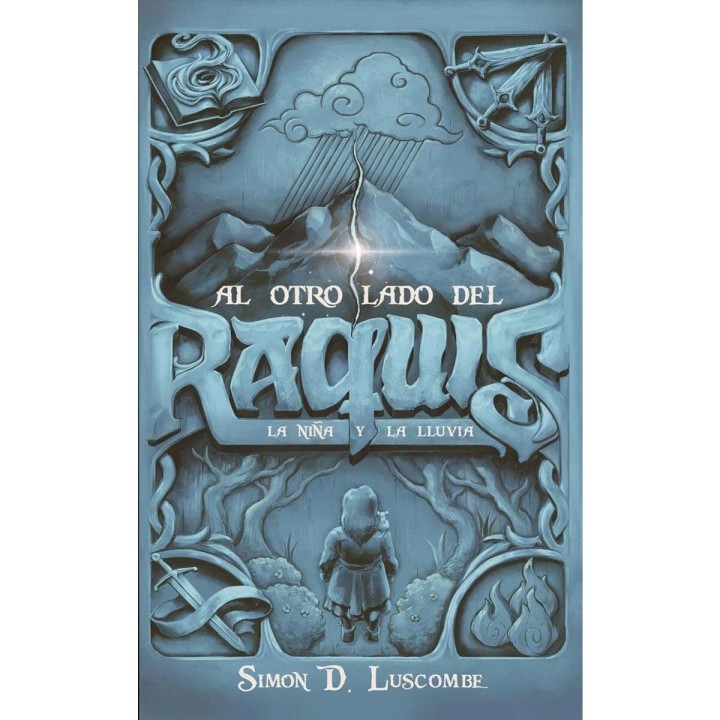 Al Otro Lado del Raquis 02 La Niña y la Lluvia