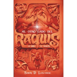 Al Otro Lado del Raquis 03 La Niña y el Dragón