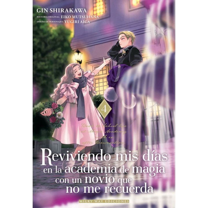 Reviviendo Mis Días en la Academia de Magia Con Un Novio Que No Me Recuerda 04