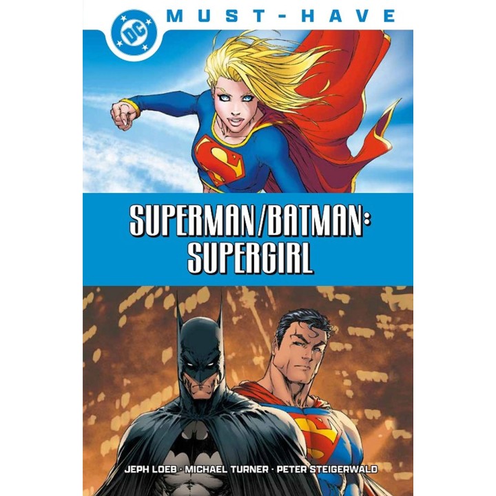 Superman / Batman Supergirl DC Must Have