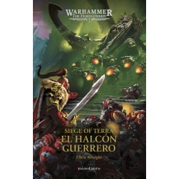 El Halcón Guerrero The Horus Heresy Siege of Terra VI