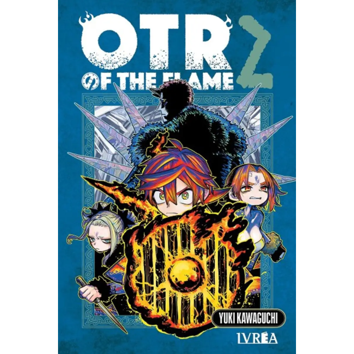 OTR of the Flame 02