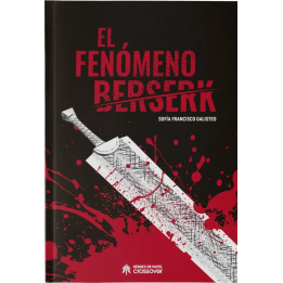 El Fenomeno Berserk