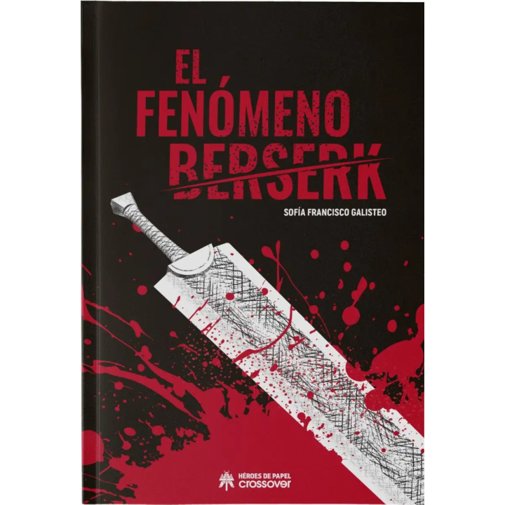 El Fenomeno Berserk