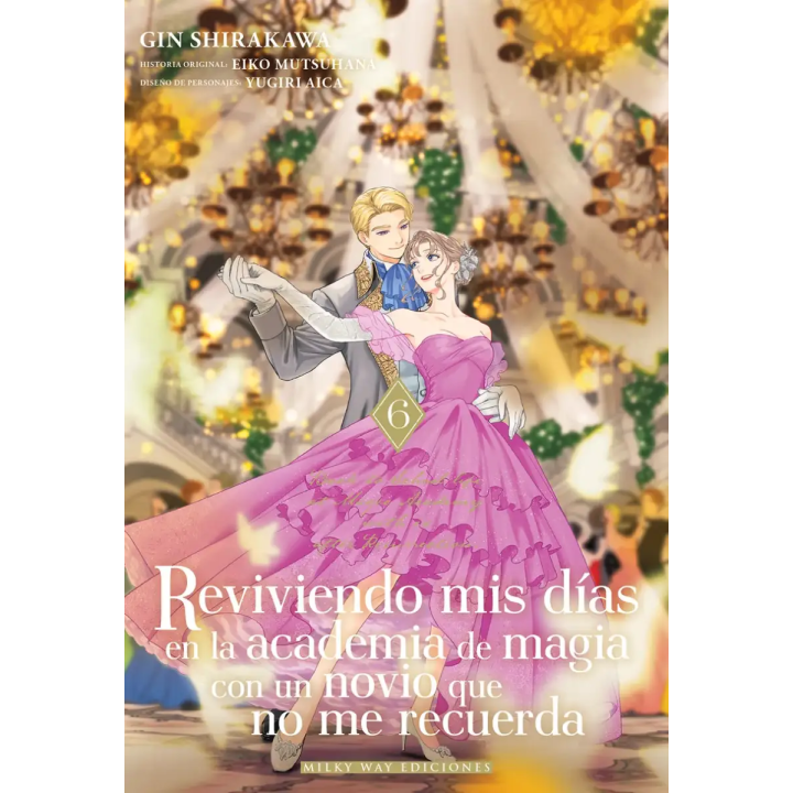Reviviendo mis días en la Academia de Magia con un Novio que no me Recuerda 06