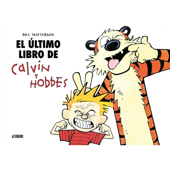 Calvin y Hobbes 10 El Último Libro de Calvin y Hobbes