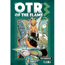 OTR of the Flame 03