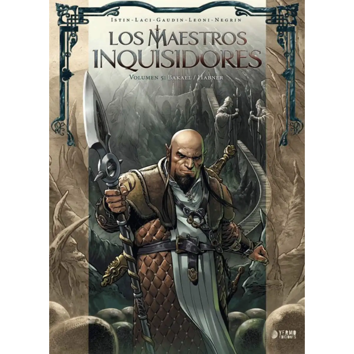 Los Maestros Inquisidores 05 Bakael Habner