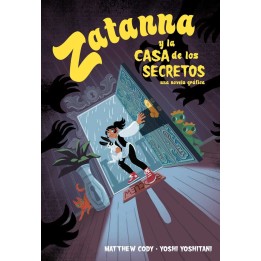 Zatanna y la Casa de los Secretos DC Young Adult