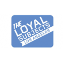 THE LOYAL SUBJECTS - LOS ANGELES